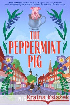 The Peppermint Pig Nina Bawden 9781035082759 Pan Macmillan - książka