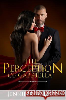 The Perception of Gabriella Jennifer Walters 9780578436746 Barbra June - książka