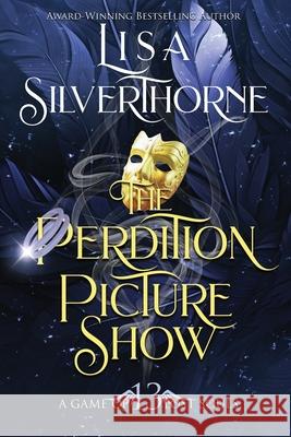The Perdition Picture Show Lisa Silverthorne 9781955197748 Elusive Blue Fiction - książka