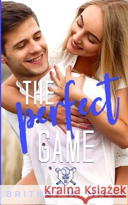 The Perfect Catch: An Opposites Attract Romance Britney M. Mills 9781954237155 Crystal Canyon Publishing - książka