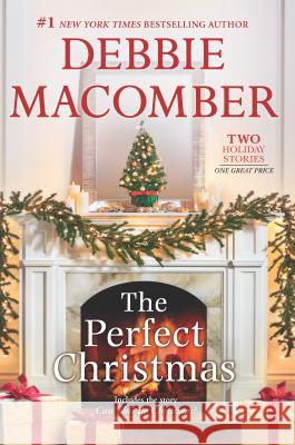 The Perfect Christmas: An Anthology Macomber, Debbie 9780778319245 Mira Books - książka
