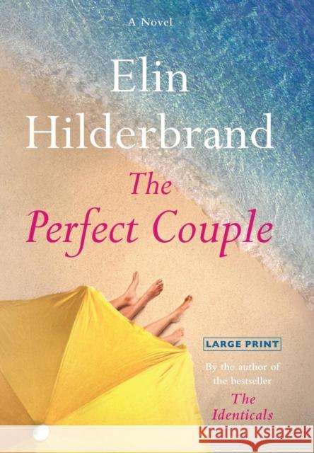 The Perfect Couple Elin Hilderbrand 9780316523165 Little Brown and Company - książka