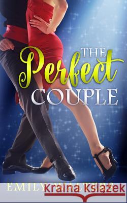The Perfect Couple Emily Walters 9781074577117 Independently Published - książka