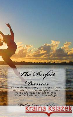 The Perfect Dancer Philip James Kirke 9781530326334 Createspace Independent Publishing Platform - książka