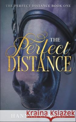 The Perfect Distance Hannah Conrad 9781393539544 Dimension Seal Studios - książka