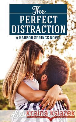 The Perfect Distraction: A Harbor Springs Novel Susan Coventry 9781729365908 Independently Published - książka