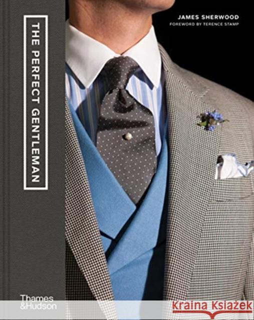 The Perfect Gentleman James Sherwood 9780500023723 Thames & Hudson - książka