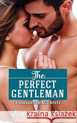 The Perfect Gentleman: A Harbor Springs Novel Susan Coventry 9781793065285 Independently Published - książka