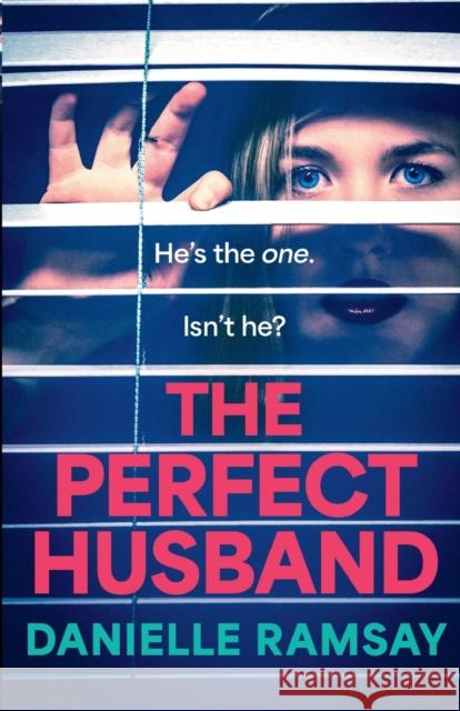 The Perfect Husband: A BRAND NEW completely addictive psychological thriller for summer 2023, inspired by a true story Danielle Ramsay Alicia Grace Turrell (Narrator)  9781837510986 Boldwood Books Ltd - książka