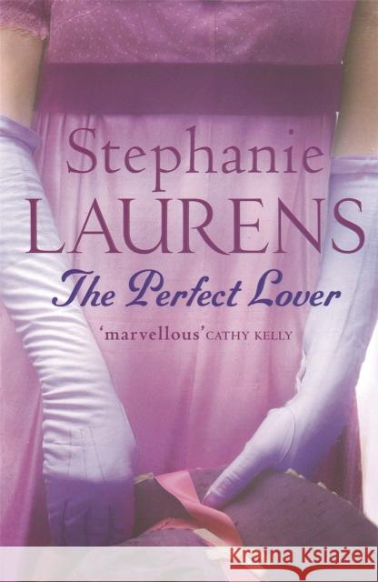 The Perfect Lover: Number 11 in series Stephanie Laurens 9780749937256 Little, Brown Book Group - książka