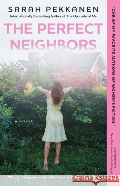 The Perfect Neighbors Sarah Pekkanen 9781501106491 Washington Square Press - książka
