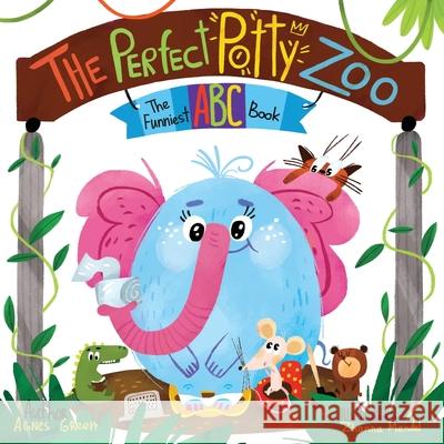 The Perfect Potty Zoo: The Part of The Funniest ABC Books Series. Unique Mix of an Alphabet Book and Potty Training Book. For Kids Ages 2 to 5. Agnes Green, Zhanna Mendel 9781957093055 April Tale Books - książka