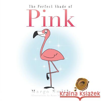 The Perfect Shade of Pink Margo Smith 9781490761237 Trafford Publishing - książka