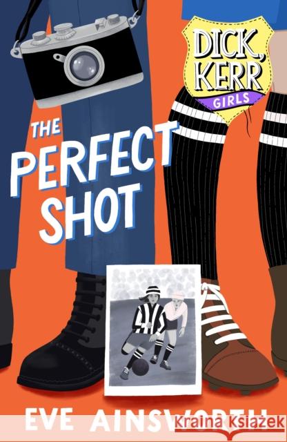 The Perfect Shot: Dick, Kerr Girls Eve Ainsworth 9781912979530 UCLan Publishing - książka