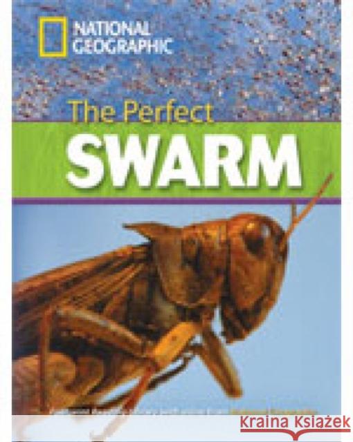 The Perfect Swarm : Footprint Reading Library 3000 Rob Waring National Geographic 9781424011322 CENGAGE LEARNING - książka