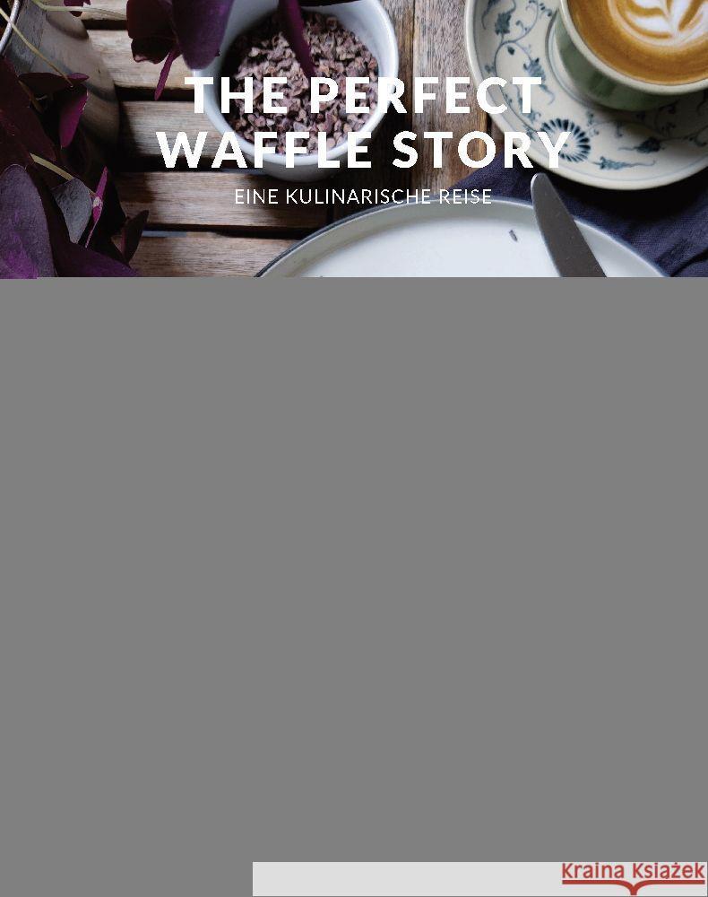 The Perfect Waffle Story A Chefs Affair 9783347920521 A Chefs Affair - książka