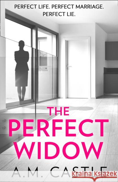 The Perfect Widow A.M. Castle   9780008364724 HarperCollins - książka