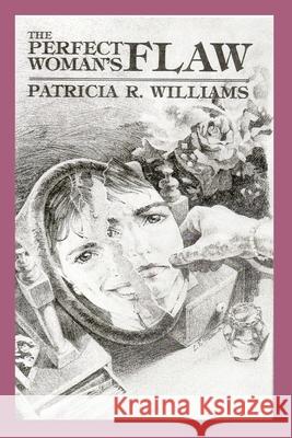 The Perfect Woman's Flaw Patricia R Williams 9781734446753 Old Paths Publications, Inc - książka