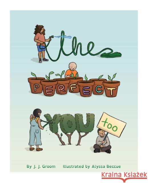 The Perfect You Too J. J. Groom Alyssa Beccue 9781735314327 Jordan Groom - książka