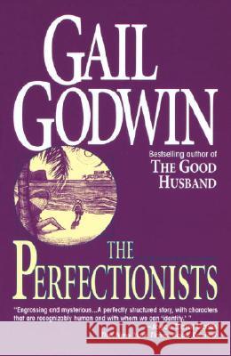 The Perfectionists Gail Godwin 9780345392695 Ballantine Books - książka