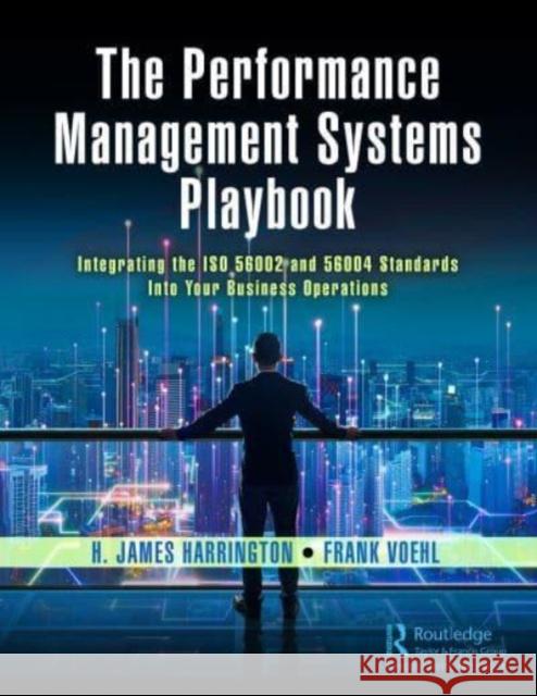 The Performance Management Systems Playbook Frank (Harrington Associates, Los Gatos, California, USA) Voehl 9781032537702 Taylor & Francis Ltd - książka