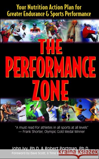 The Performance Zone: Your Nutrition Action Plan for Greater Endurance & Sports Performance  9781681628165 Basic Health Publications - książka