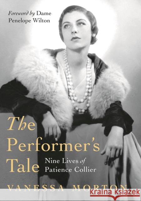 The Performer's Tale: The Nine Lives of Patience Collier VANESSA MORTON 9781800245150 HEAD OF ZEUS - książka