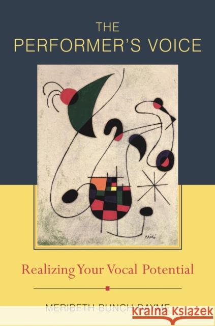 The Performer's Voice: Realizing Your Vocal Potential Meribeth Bunch Dayme 9780393979930 W. W. Norton & Company - książka