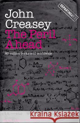 The Peril Ahead: Volume 22 John Creasey 9781504092203 Open Road Media Mystery & Thri - książka
