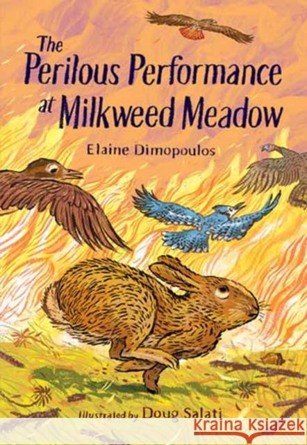 The Perilous Performance at Milkweed Meadow Doug Salati 9781623544270 Charlesbridge Publishing,U.S. - książka