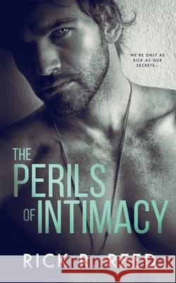 The Perils of Intimacy Rick R. Reed 9781951880385 Ninestar Press, LLC - książka