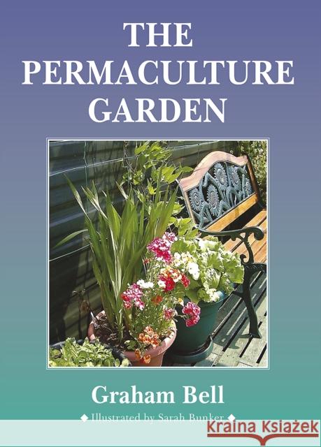 The Permaculture Garden Graham Bell 9781856230278  - książka