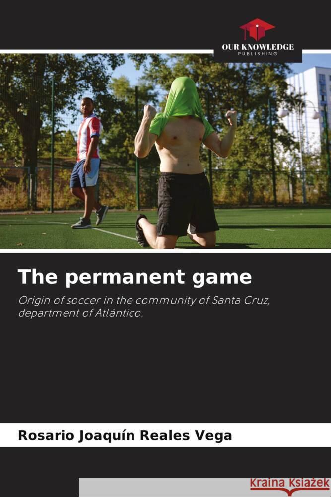 The permanent game Reales Vega, Rosario Joaquín 9786207004591 Our Knowledge Publishing - książka