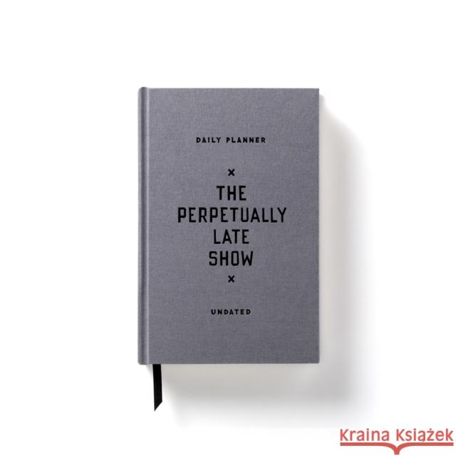 The Perpetually Late Show Undated Standard Planner Brass Monkey 9780735368828 Galison - książka