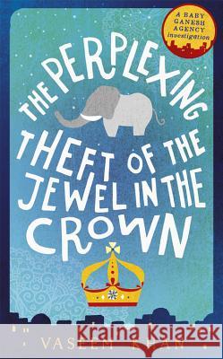 The Perplexing Theft of the Jewel in the Crown Vaseem Khan 9780316386845 Redhook - książka