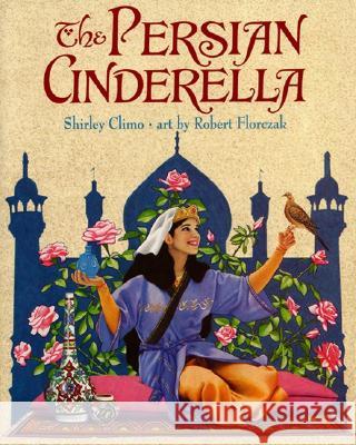 The Persian Cinderella Shirley Climo Robert Florczak 9780064438537 HarperTrophy - książka