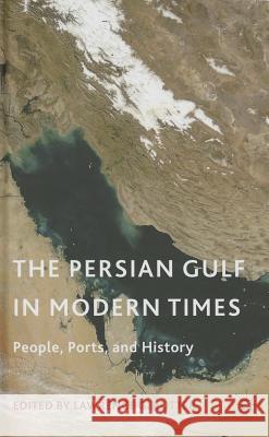 The Persian Gulf in Modern Times: People, Ports, and History Potter, L. 9781137485762 Palgrave MacMillan - książka