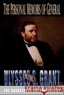 The Personal Memoirs of General Ulysses S. Grant Ulysses S. Grant 9781609423919 Self - książka