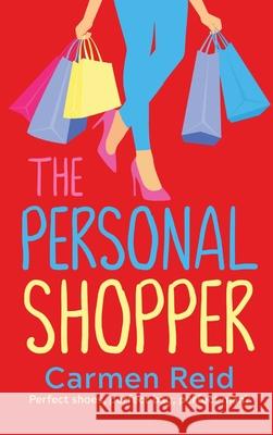 The Personal Shopper Carmen Reid 9781802804980 Boldwood Books Ltd - książka