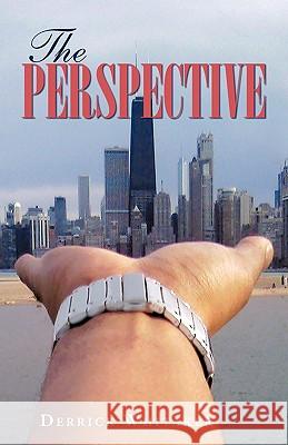 The Perspective Derrick Whitaker 9781440146404 iUniverse.com - książka