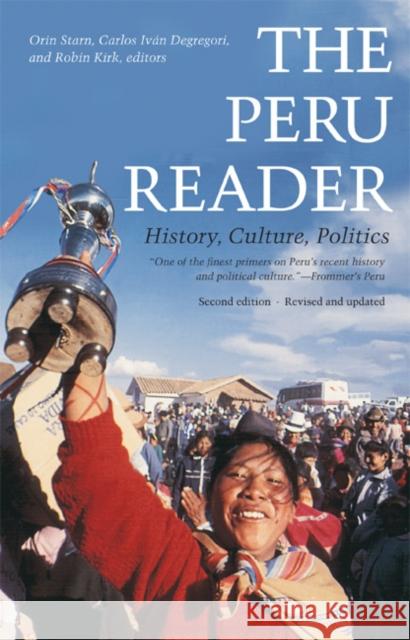 The Peru Reader: History, Culture, Politics Orin Starn Carlos Ivan Degregori Robin Kirk 9780822336556 Duke University Press - książka