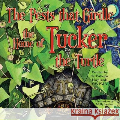 The Pests that Girdle the Home of Tucker the Turtle Swailes, Molly 9781492109525 Createspace - książka
