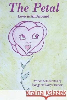 The Petal Margaret Mary Stoiber 9781957351797 Nico 11 Publishing & Design - książka