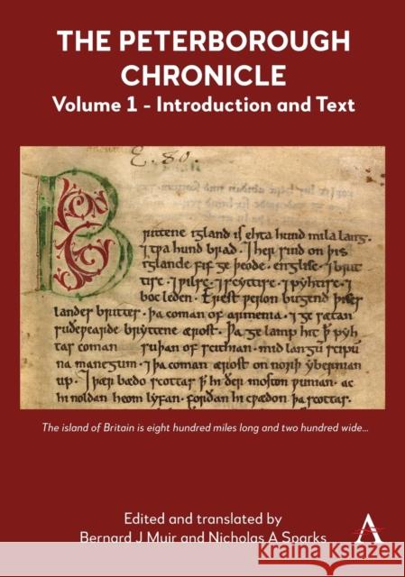 The Peterborough Chronicle, Volume 1: Introduction and Text Muir, Bernard J. 9781839986994 Anthem Press - książka