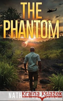 The Phantom Nathan Burrows 9781917016384 Victor-Charlie Press - książka