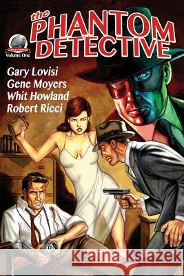 The Phantom Detective Volume One Gary Lovisi Gene Moyers Whit Howland 9780997786897 Airship 27 - książka
