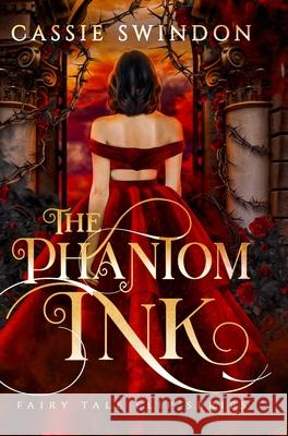 The Phantom Ink Cassie Swindon 9781737346999 Chelsea Hernley - książka