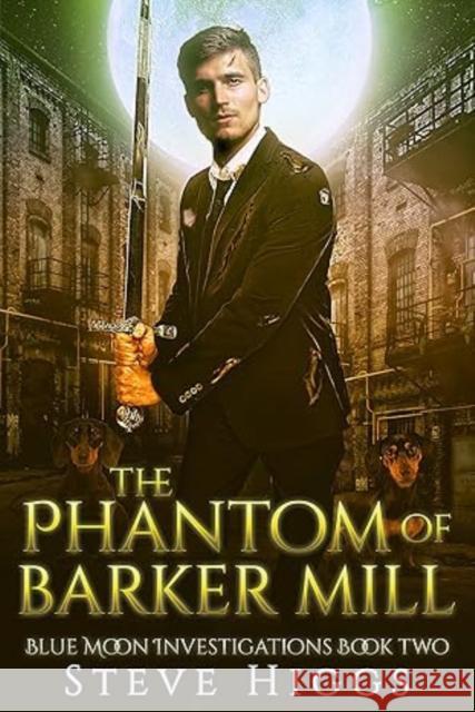 The Phantom of Barker Mill Steve Higgs 9781036708528 Vinci Books Ltd. - książka