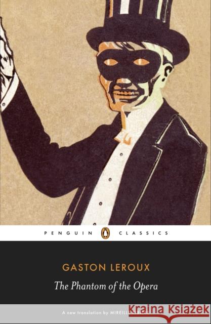 The Phantom of the Opera Gaston Leroux 9780141191508 Penguin Books Ltd - książka