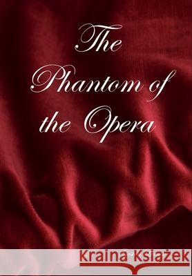 The Phantom of the Opera Gaston LeRoux 9781304969903 Lulu.com - książka